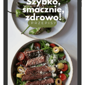 E- BOOK "Szybko, smacznie, zdrowo"